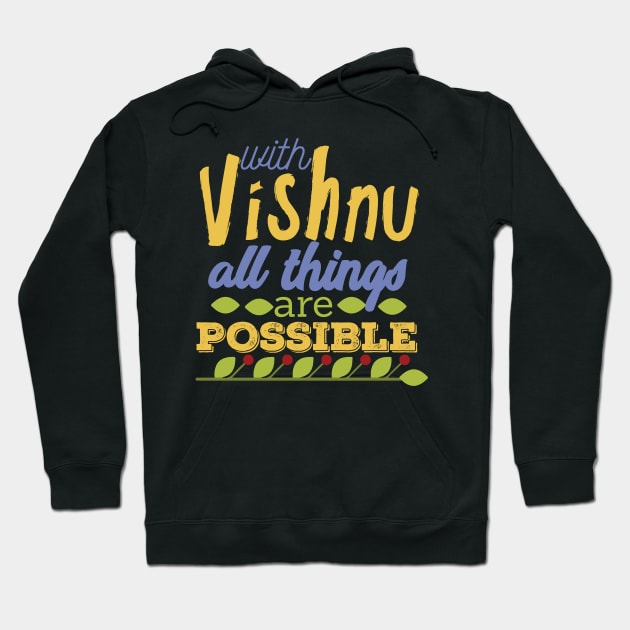 Religious Vishnu Apparel Hindu God Hinduism T-Shirt Hoodie by TellingTales